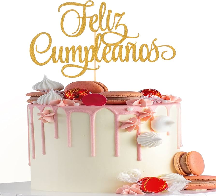 How to Say Happy Birthday in Spanish