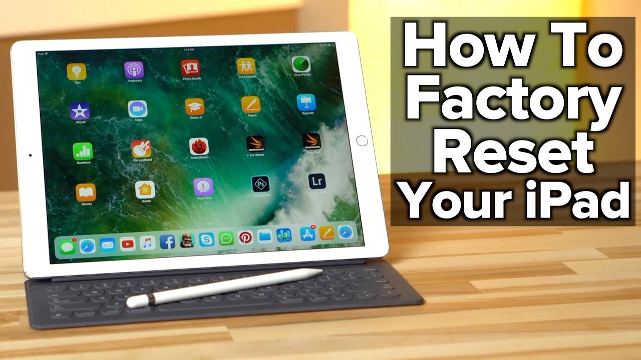 Factory reset process for iPad